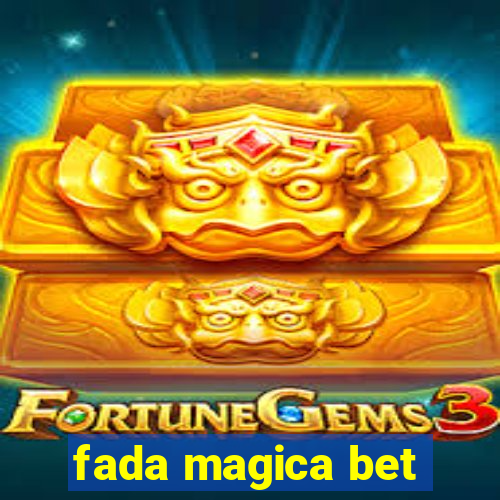 fada magica bet